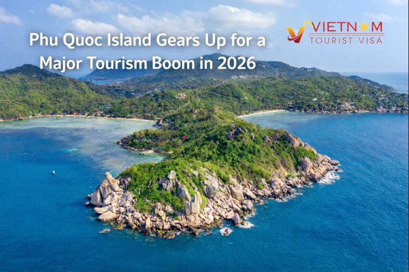 Phu Quoc Island Gears Up for a Major Tourism Boom in 2026